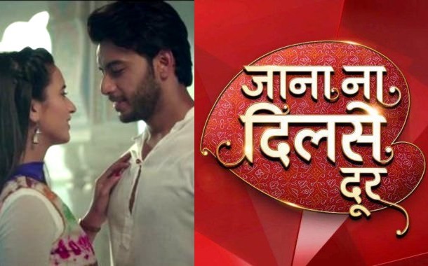 Star Plus Jana Na Dil Se Door