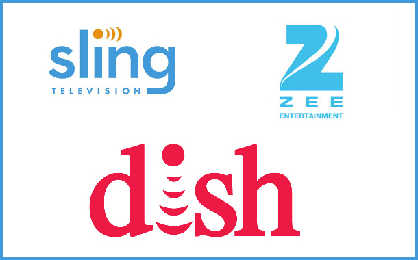 ZEE expands its presence in the US market; signs pact with DISH and Sling TV