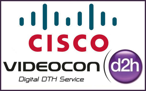 Videocon d2h partners with Cisco Virtual DCM