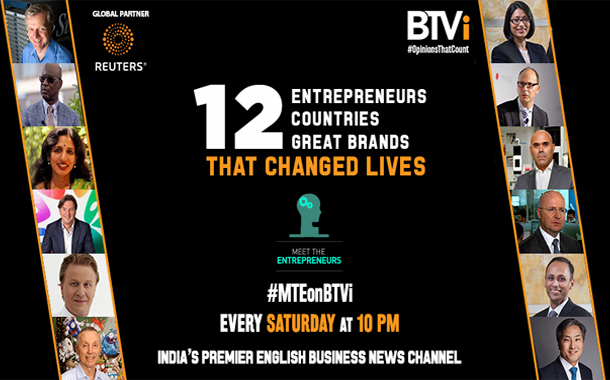 BTVi and Reuters presents “Meet The Entrepreneurs” Show