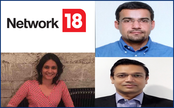 Network18 strengthens its digital arm with new appointments