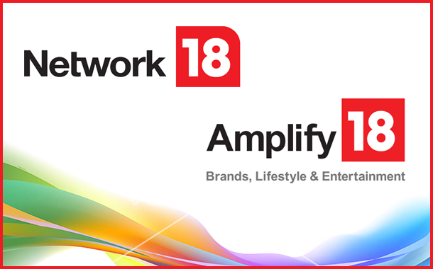 Network18 announces the launch of Amplify18
