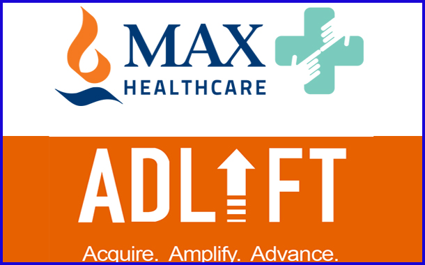 AdLift wins the Digital Marketing mandate of Max Healthcare