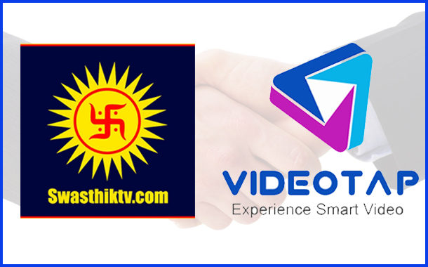 SwasthikTV.com partners Videotap