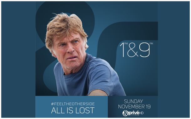 &Privé HD to premiere ‘All is Lost’ on 19th November