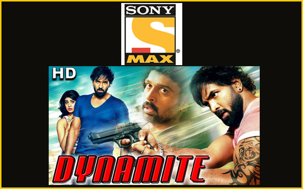 Sony MAX presents Dynamite