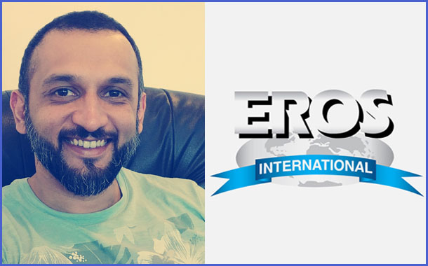 Eros International appoints Ali Hussein as Chief Operating Officer of Eros Digital