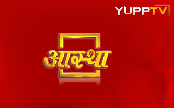 YuppTV White Labelled OTT Platform equips Aastha Group’s TV Channels