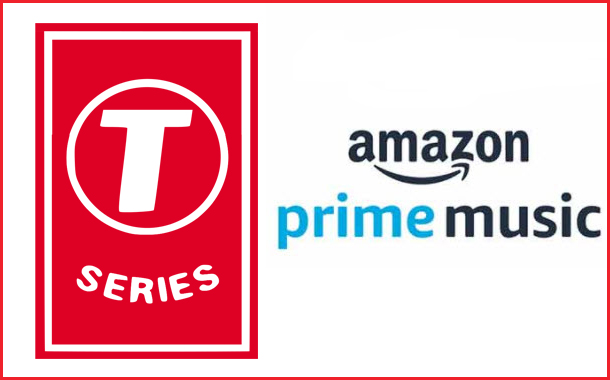Amazon Prime Music announces deal with T-Series; adds music catalog of more than 150,000 tracks 