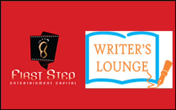 First Step Entertainment Capital announces ‘Writer’s Lounge’ in Mumbai