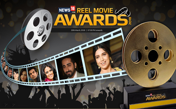 News18.com to celebrate New Age Cinema withReel Movie Awards on 20th March 2018