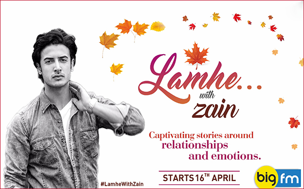 BIG FM annaounces Season 2 of fiction based show 'Lamhe' with actor Zain Khan turning RJ
