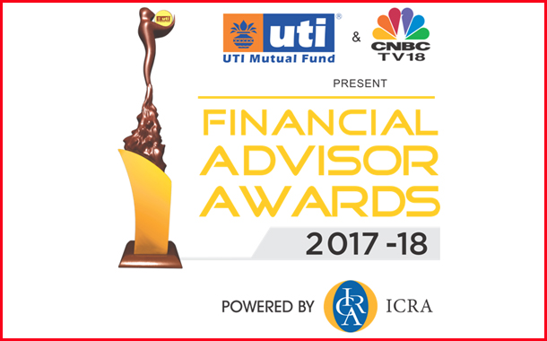 UTI Mutual Fund & CNBC-TV18 announce the 9th edition of the Financial Advisor Awards