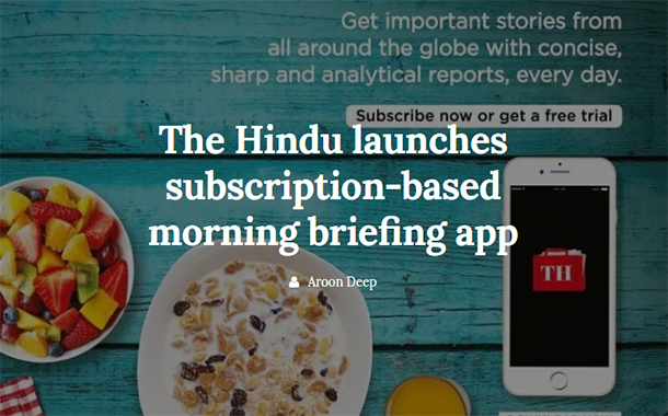 The Hindu launches subscription- based morning briefing app