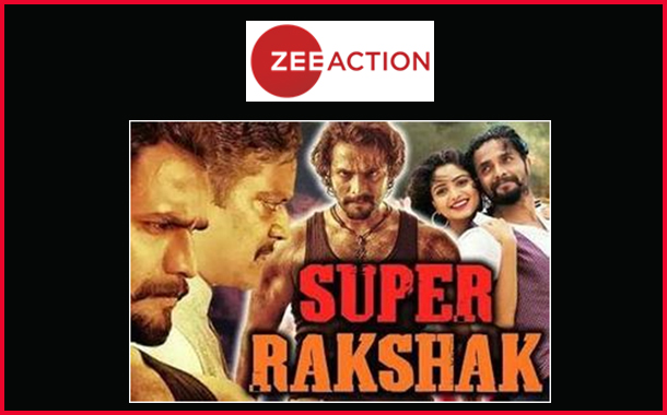 Zee Action to telecast ‘Super Rakshak’ on 16th June at 8pm