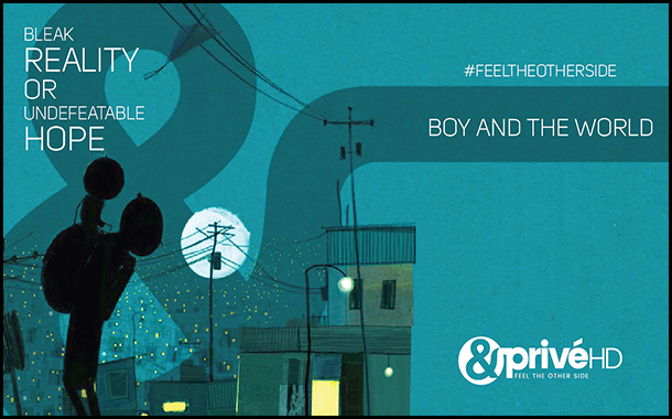 &Privé HD premieres the multi-award winning animated movie Boy and the World on 14th July
