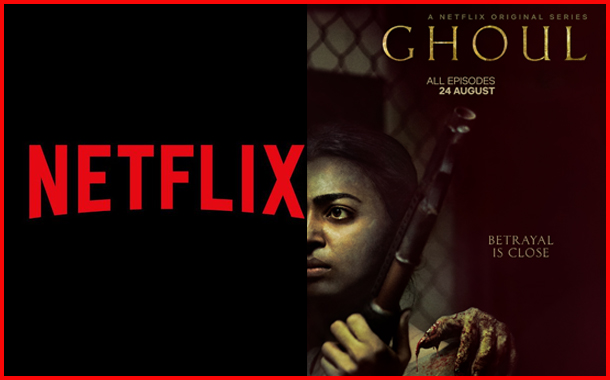 Netflix to launch original horror series Ghoul on August 24th