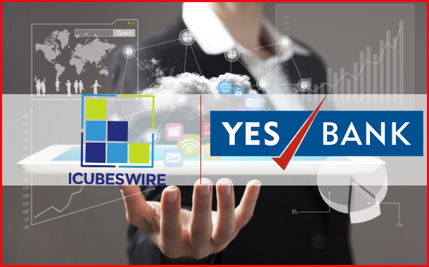 YES Bank & iCubesWire launch AI enabled digital innovation