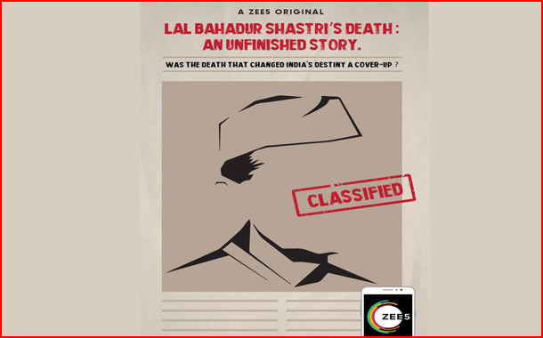 ZEE5 presents “Lal Bahadur Shastri’s death – An unfinished story”