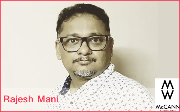 Rajesh Mani Joins McCann Worldgroup as Executive Creative Director
