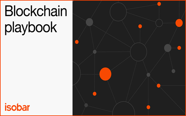 Isobar Launches Blockchain Playbook to Help Marketers Embrace Technology