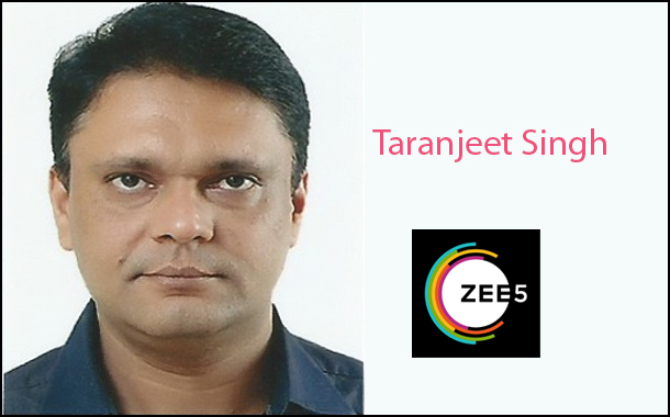 ZEE5 appoints Taranjeet Singh as Chief Revenue Officer& Business Head – New Projects