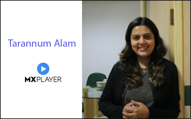 Tarannum Alam joins MX Player as Head – Agency Business