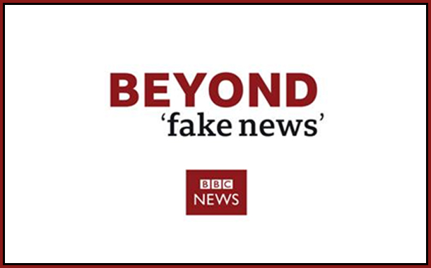 BBC to Launch Beyond Fake News project