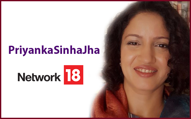 Network18 hires Priyanka Sinha Jha
