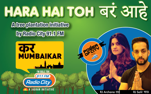 Radio City takes up the Mantle for a Greener Skyline in Mumbai with ‘'Hara Hai Toh बरं आहे' campaign