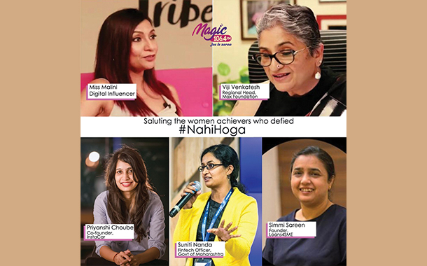Magic 106.4 FM airs inspirational stories of 6 women warriors as part of #NahiHoga campaign