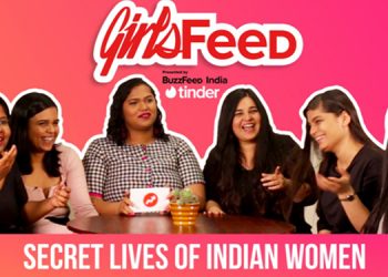 Tinder and BuzzFeed India launch GirlsFeed; Highlights the ups and downs of being an Indian woman