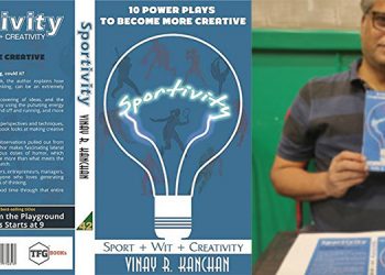 Brand storyteller Vinay Kanchan’s book ‘Sportivity’ tackles creative problem solving with 10 power play techniques