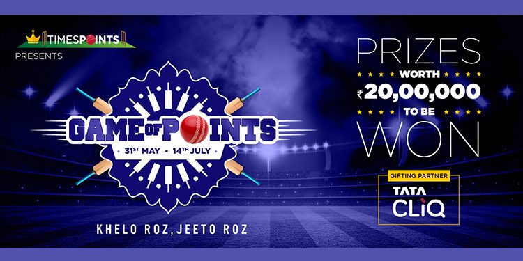 TimesPoints unveils ‘Game of Points’ in association with TATA CLiQ to reward Cricket fans with Cash Prizes
