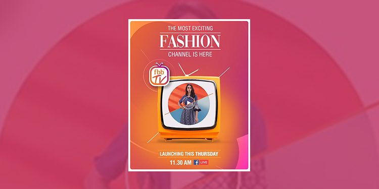 fbb TV to air fashion styling show ‘Every Friday is a Tryday’ every Thursday starting 6th June