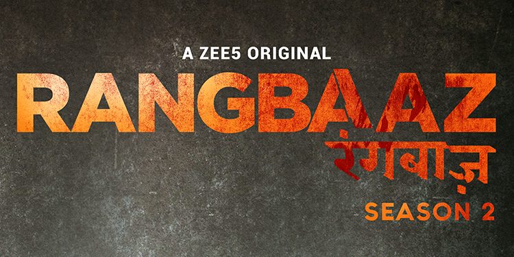 ZEE5 announces season 2 of flagship franchise Rangbaaz