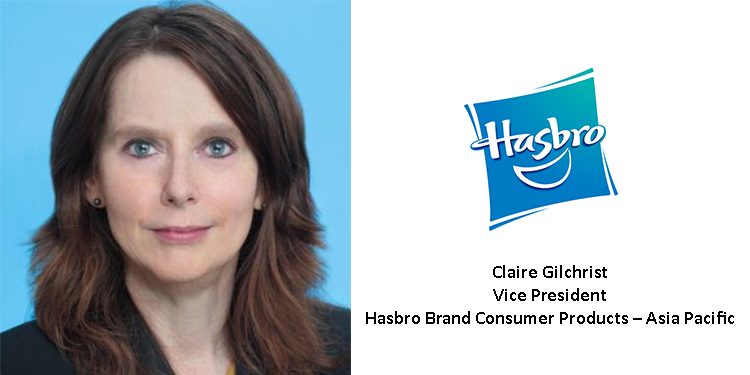 Claire Gilchrist, Vice President, Hasbro Brand Consumer Products – Asia Pacific