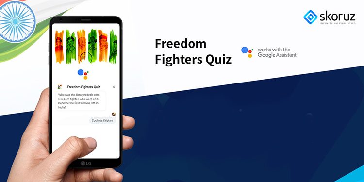 Skoruz revives stories of Forgotten Freedom Fighters through a game on Google Assistant