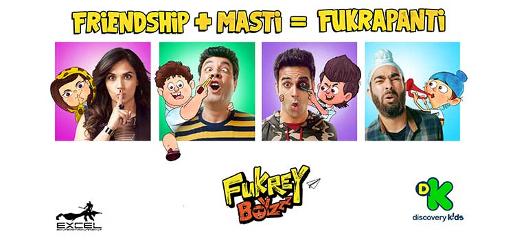 Discovery Kids ties up with Excel entertainment to take famous Bollywood franchise ‘Fukrey’ to kids with ‘Fukrey Boyzzz’