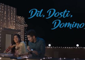Domino’s launches a new brand campaign - ‘Dil, Dosti, Domino’s!'