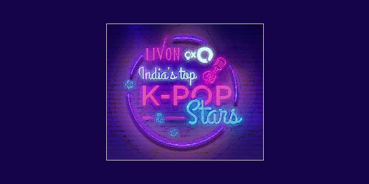 Livon announces the hunt for India’s first all-girls K-Pop band in partnership with 9XO