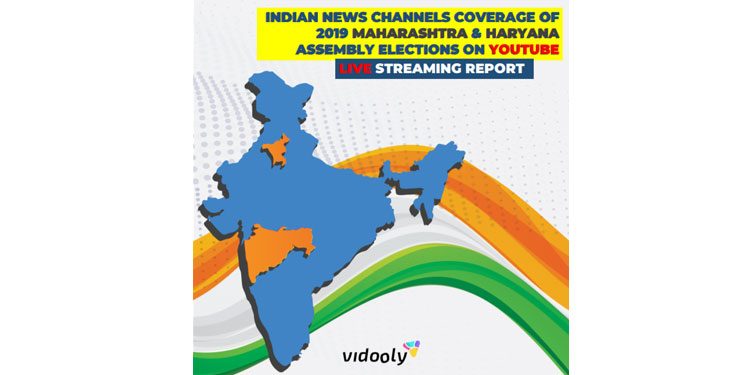 Vidooly releases Youtube viewership count of election results day