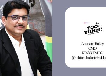 For Too Yumm! consumers know it’s just about the health: Anupam Bokey, CMO