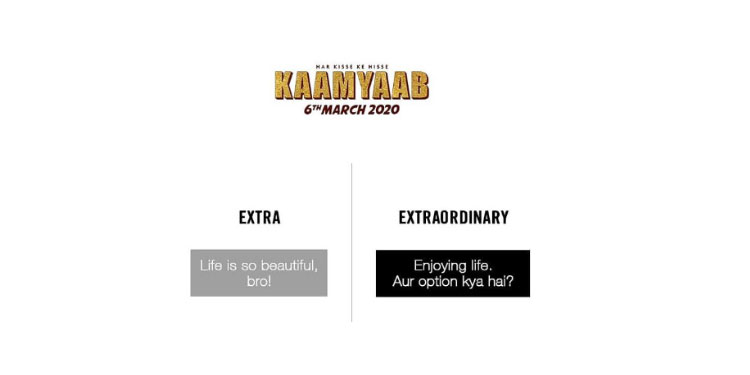 Red Chillies Entertainment’s #ExtraFormat for Kaamyaab Goes Viral