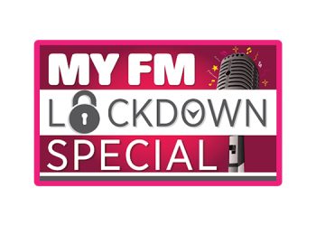MY FM launches Lockdown Special; exclusive webcast with renowned singers, motivational speakers and social media influencers