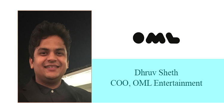 Aim to be one of the biggest new media enterprises in the country with the help of the talent that we represent: Dhruv Sheth, OML Entertainment