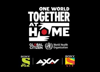 ‘One World: Together at Home’ Global Special to air on Sony PIX, AXN and SonyLIV on 19th April