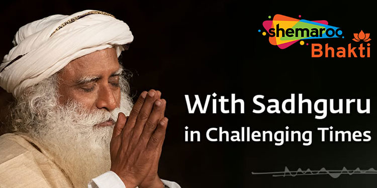 Isha foundation and Shemaroo join hands to bring live sessions of Sadhguru - ‘With Sadhguru In Challenging Times’