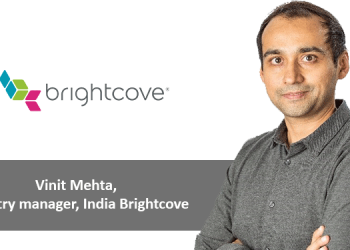 The Crisis has created a rare window of opportunity for media companies to reach, engage and monetise a captive audience: Vinit Mehta, Country Manager, India Brightcove