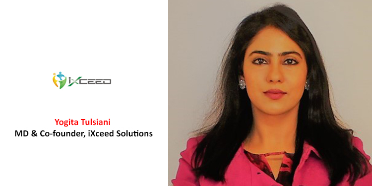 Yogita Tulsiani, MD & Co-founder, iXceed Solutions